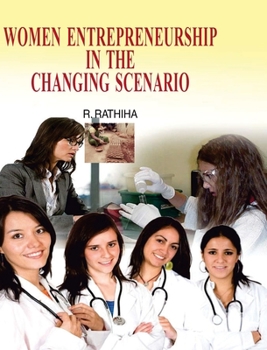 Hardcover Women Entrepreneurship in the Changing Scenario Book