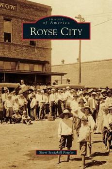 Royse City - Book  of the Images of America: Texas