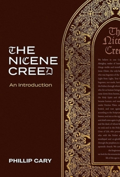 Hardcover The Nicene Creed: An Introduction Book