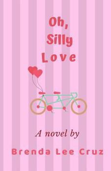 Paperback Oh, Silly Love Book