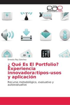 Paperback ¿ Qué Es El Portfolio? Experiencia innovadora: tipos-usos y aplicación [Spanish] Book