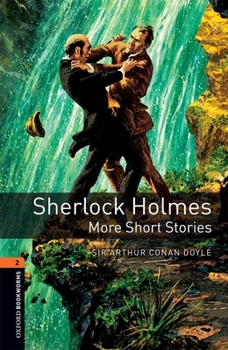 Paperback Oxford Bookworms 3e 2 Sherlock Holmes More Stories Book