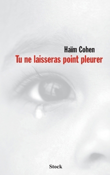 Paperback Tu Ne Laisseras Point Pleurer [French] Book