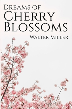 Paperback Dreams of Cherry Blossoms Book