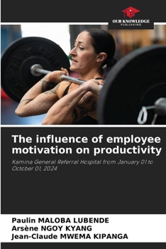 Paperback The influence of employee motivation on productivity Book