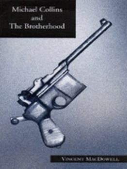 Hardcover Michael Collins and the Irish Republican Brotherhood Book