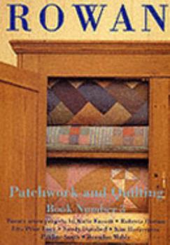 Paperback Rowan Patchwork and Quilting Book: No. 3 (A Rowan production) Book