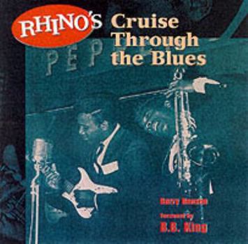 Paperback Rhino's Cruise Through the Blues Book