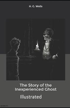 Paperback The Story of the Inexperienced Ghost Illustrated Book