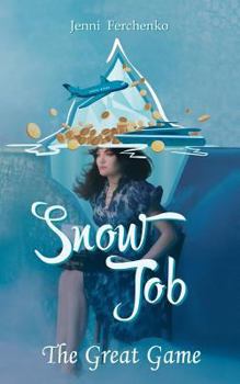 Paperback Snow Job: The Great Game Book