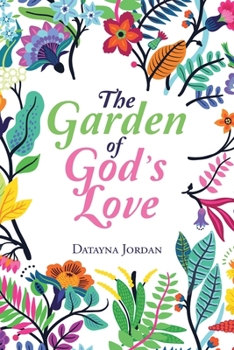 Paperback The Garden of God's Love Book