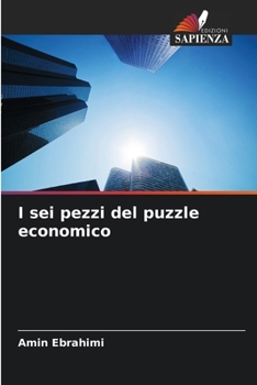 Paperback I sei pezzi del puzzle economico [Italian] Book