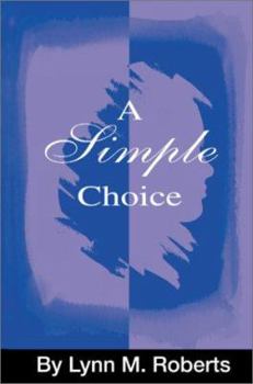 Paperback A Simple Choice Book