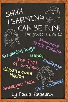Paperback Shhh Learning Can Be Fun!: Shhh Teaching Can Be Fun! Book