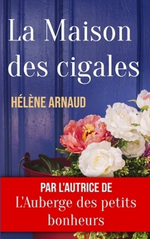 Paperback La Maison des cigales [French] Book