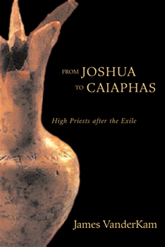 Hardcover From Joshua to Caiaphas Book