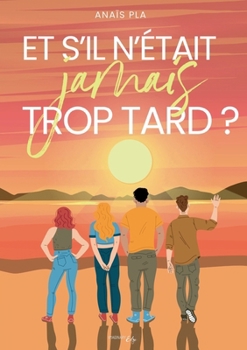 Paperback Et s'il n'était jamais trop tard [French] Book