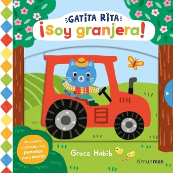 Hardcover Gatita Rita: ¡Soy Granjera! / Suki Cat: Farmer [Spanish] Book