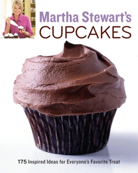 Paperback Martha Stewart's Cupcakes: 175 Inspired Ideas for Everyone's Favorite Treat: A Baking Book