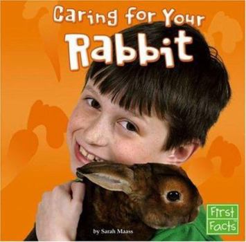 Library Binding Caring for Your Rabbit Book