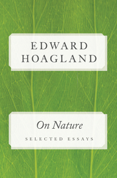 Paperback On Nature: Selected Essays Book