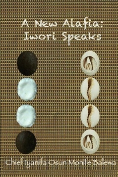 Paperback A New Alafia, Iwori Speaks, Volume II Book