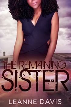 The Remaining Sister (Sister Series) - Book #9 of the Sister