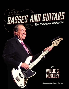 Paperback Basses and Guitars: The Huckabee Collection Book