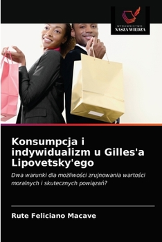 Paperback Konsumpcja i indywidualizm u Gilles'a Lipovetsky'ego [Polish] Book