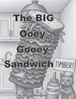 Paperback The BIG Ooey Gooey Sandwich Book
