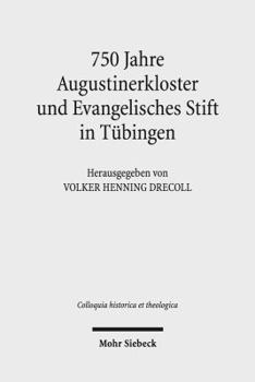 Hardcover 750 Jahre Augustinerkloster Und Evangelisches Stift in Tubingen [German] Book