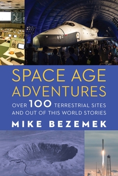 Paperback Space Age Adventures: Over 100 Terrestrial Sites and Out of This World Stories Book