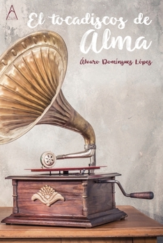 Paperback El tocadiscos de Alma [Spanish] Book