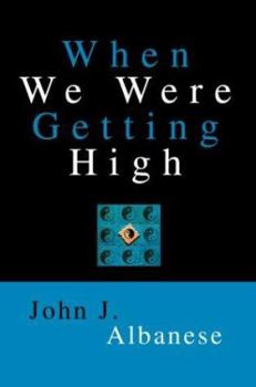 Paperback When We Were Getting High Book