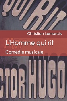 Paperback L'Homme qui rit: Comédie musicale [French] Book