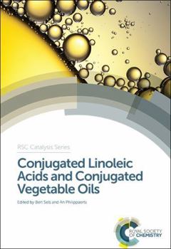 Hardcover Conjugated Linoleic Acids and Conjugated Vegetable Oils: Rsc Book