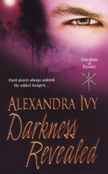 Darkness Revealed - Book #4 of the Guardians of Eternity