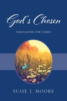 Paperback God's Chosen: Ambassadors For Christ Book