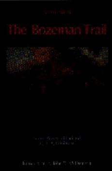Paperback The Bozeman Trail: Volume 2 Book