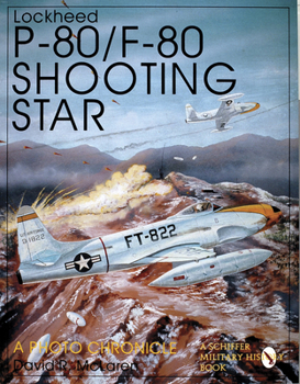 Paperback Lockheed P-80/F-80 Shooting Star: A Photo Chronicle Book