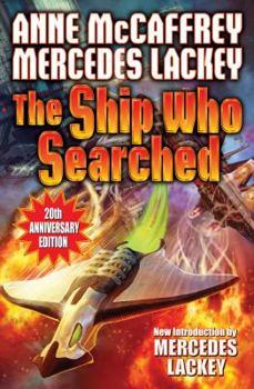 The Ship Who Searched (Brainship, #3) - Book #3 of the Brainship