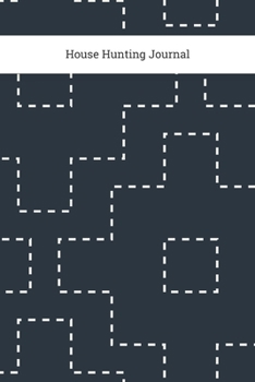 House Hunting Journal: Real Estate Checklist , Planner for Agents ,Property Hunter for Buy and Sell and Organizer Kit , Investors and New Home Buyers Size 6 x 9 inch (New Hunter)