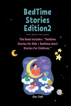 Paperback BedTime Stories Edition2: This Book Includes: Bedtime Stories for Kids + Bedtime short Stories for Childrens Book