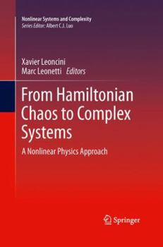 Paperback From Hamiltonian Chaos to Complex Systems: A Nonlinear Physics Approach Book