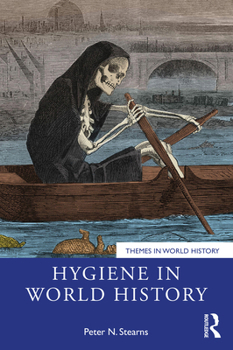Hygiene in World History (Themes in World History)