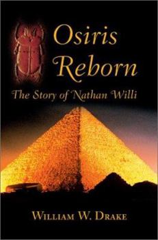 Paperback Osiris Reborn: The Story of Nathan Willi Book