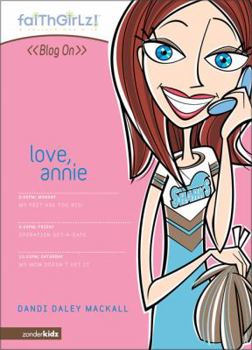 Love, Annie (Blog On! #2) - Book #2 of the Blog On!