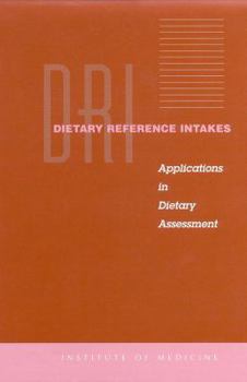 Hardcover Dietary Reference Intakes: Applications in Dietary Assessment Book