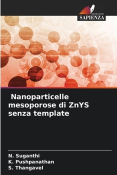 Paperback Nanoparticelle mesoporose di ZnYS senza template [Italian] Book