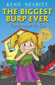 Paperback The Biggest Burp Ever: Funny Poems for Kids Book